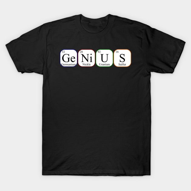 Genius - Elements of Periodic Table T-Shirt by Geoji 